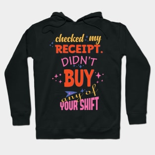 I Never Argue, I Just Explain Why I'm Right Hoodie